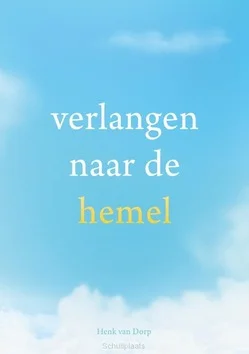 Finale Uitverkoop VERLANGEN NAAR DE HEMEL