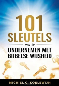 Op = Op 101 SLEUTELS OM TE ONDERNEMEN MET BIJBEL