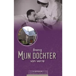 Shop Nu BRENG MIJN DOCHTER VAN VERRE