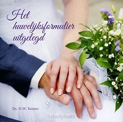 Op = Op HUWELIJKSFORMULIER UITGELEGD