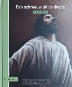 SCHREEUW UIT DE DIEPTE, PSALM 88 Populair