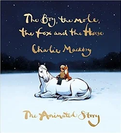 Gratis Verzending THE BOY, THE MOLE, THE FOX AND THE HORSE
