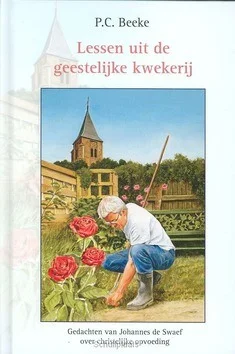 Hoge Kwaliteit LESSEN UIT DE GEESTELIJKE KWEKERIJ