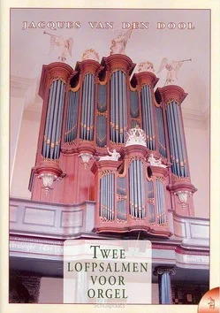 TWEE LOFPSALMEN VOOR ORGEL Express Levering
