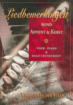 LIEDBEWERKINGEN ROND ADVENT EN KERST Actieprijs
