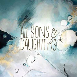 ALL SONS & DAUGHTERS Uitverkoop