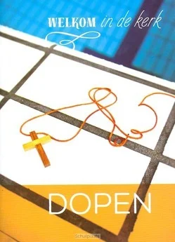 WELKOM IN DE KERK DOPEN Bestseller