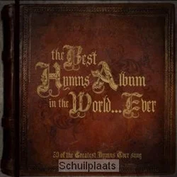 THE BEST HYMNS IN THE WORLD EVER Betrouwbaar
