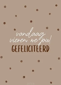 Op = Op WENSKAART VANDAAG VIEREN WE