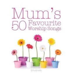MUM'S FAVOURITE WORSHIP SONGS Koop Vandaag