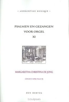 PSALMEN EN GEZANGEN VOOR ORGEL XI Must-Have