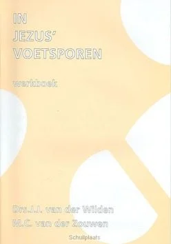IN JEZUS VOETSPOREN WERKB Gereduceerde Prijs