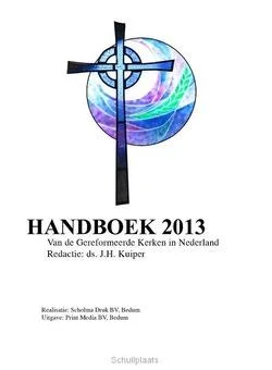 HANDBOEK 2013 GEREF KERKEN IN NEDERLAND Exclusieve Aanbieding