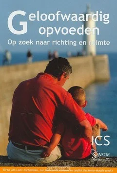 Gereduceerde Prijs GELOOFWAARDIG OPVOEDEN