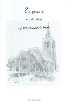 Favoriet GESPREK MET DE DUIVEL OP WEG NAAR DE KER