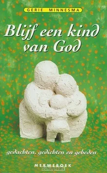BLIJF EEN KIND VAN GOD Fabrieksprijs