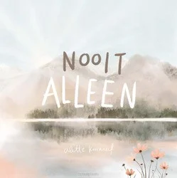 Betrouwbaar NOOIT ALLEEN