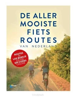 ALLERMOOISTE FIETSROUTES VAN NEDERLAND Seizoensaanbieding