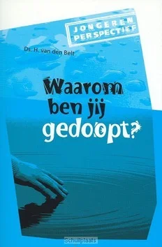 Bestel Nu WAAROM BEN JIJ GEDOOPT