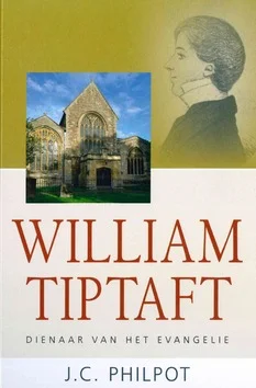 WILLIAM TIPTAFT DIENAAR VAN HET EVANGELI Rechtstreeks Van De Fabrikant