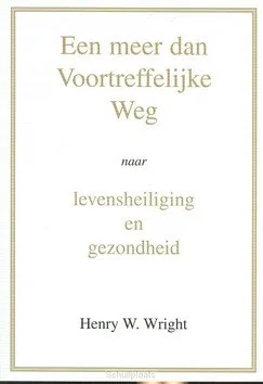 Dagaanbieding MEER DAN VOORTREFFELIJKE WEG 3E DR 2017