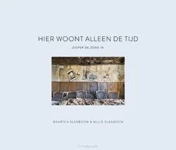 Fabrieksprijs HIER WOONT ALLEEN DE TIJD
