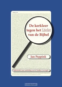 DE KERKLEER TEGEN HET LICHT VAN DE BIJBE Gereduceerde Prijs