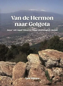 Bestseller VAN DE HERMON NAAR GOLGOTHA