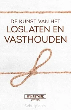 Gecertificeerd DE KUNST VAN HET LOSLATEN EN VASTHOUDEN