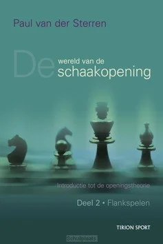 WERELD VAN DE SCHAAKOPENING / 2 FLANKSPE Beste Prijs