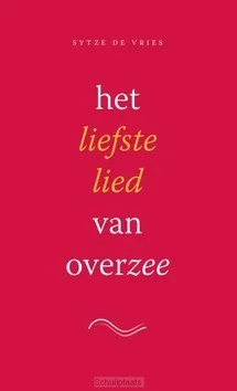 Op = Op HET LIEFSTE LIED VAN OVERZEE - SET