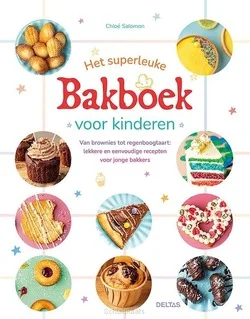 HET SUPERLEUKE BAKBOEK VOOR KINDEREN Nieuw