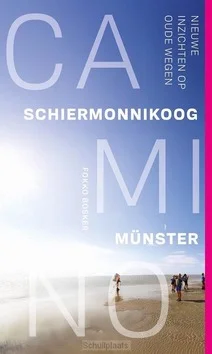 CAMINO SCHIERMONNIKOOG-MÜNSTER Voordeelprijs