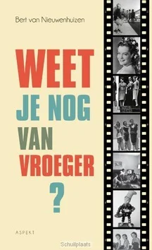 Laatste Versie WEET JE NOG VAN VROEGER?