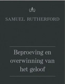 BEPROEVING EN OVERWINNING VAN HET GELOOF Hoge Kwaliteit