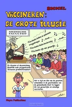 Superprijs VACCINEREN: DE GROTE ILLUSSIE