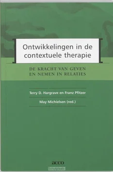 Hoge Kwaliteit ONTWIKKELINGEN IN DE CONTEXTUELE THERAPI