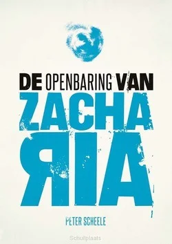 Premium DE OPENBARING VAN ZACHARIA