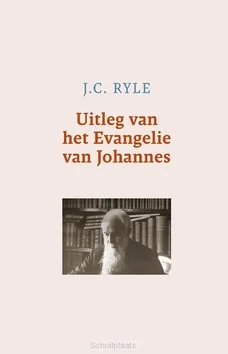 UITLEG VAN HET EVANGELIE VAN JOHANNES Finale Uitverkoop