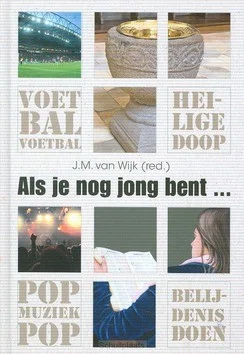 ALS JE NOG JONG BENT Beperkte Voorraad