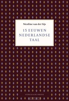 Hete Deal 15 EEUWEN NEDERLANDSE TAAL