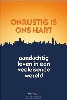 Favoriet ONRUSTIG IS ONS HART
