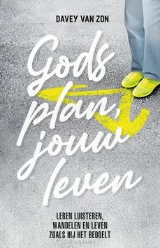 GODS PLAN, JOUW LEVEN Betrouwbaar