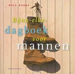Alleen Vandaag BIJNA-ELKE-DAGBOEK VOOR MANNEN