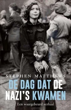 Gratis Retour DE DAG DAT DE NAZI'S KWAMEN