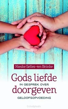 Nieuw GODS LIEFDE DOORGEVEN