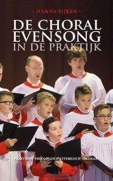Direct Verzonden DE CHORAL EVENSONG IN DE PRAKTIJK