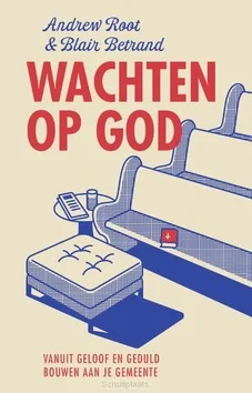 WACHTEN OP GOD Laatste Kans