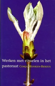 WERKEN MET RITUELEN IN HET PASTORAAT Koop Online