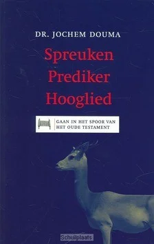 Alleen Vandaag SPREUKEN PREDIKER HOOGLIED